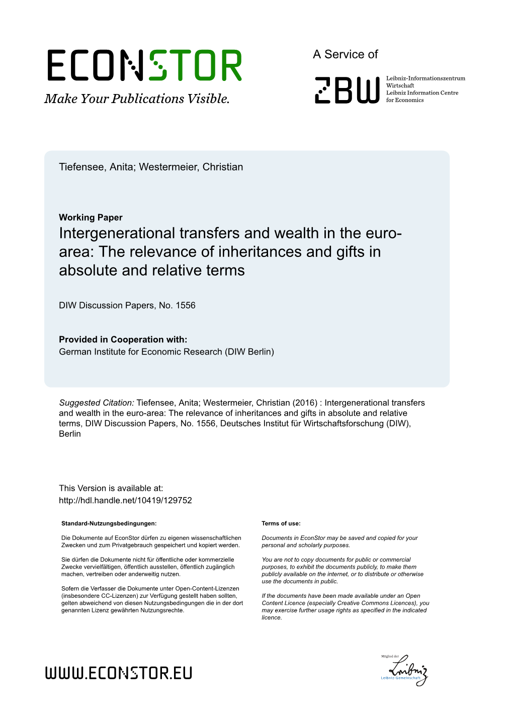 Intergenerational Transfers and Wealth in the Euro-Area: the Relevance of Inheritances and Gifts in Absolute and Relative Terms, DIW Discussion Papers, No