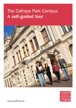 The Cathays Park Campus: a Self-Guided Tour