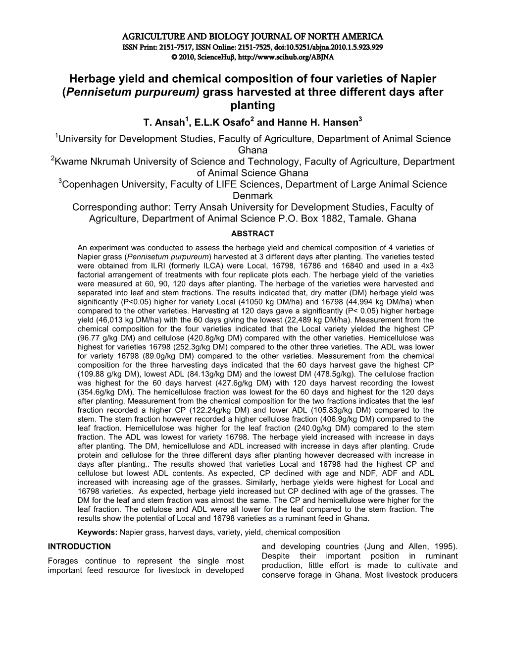 Herbage Yield and Chemical Composition of Four Varieties of Napier (Pennisetum Purpureum) Grass Harvested at Three Different Days After Planting T