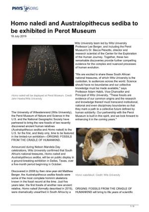 Homo Naledi and Australopithecus Sediba to Be Exhibited in Perot Museum 18 July 2019