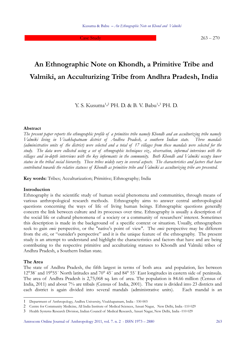 An Ethnographic Note on Khondh, a Primitive Tribe and Valmiki, an Acculturizing Tribe from Andhra Pradesh, India