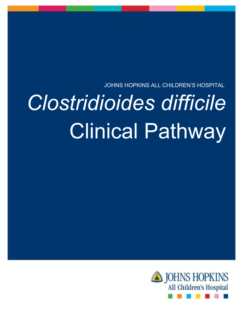 Clostridioides Difficile Clinical Pathway