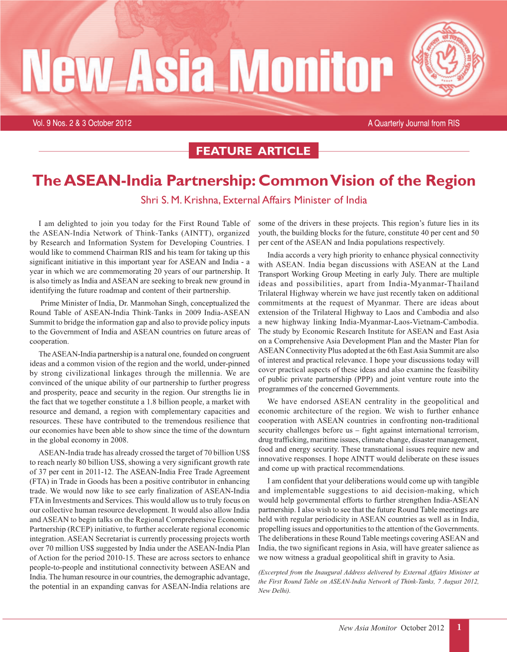 The ASEAN-India Partnership: Common Vision of the Region Shri S