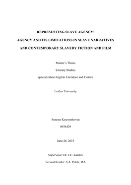 Agency and Its Limitations in Slave Narratives and Contemporary Slavery Fiction and Film