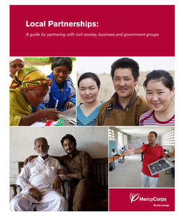 Local Partnerships: a Guide for Partnering with Civil Society, Business and Government Groups Local Partnerships Guide