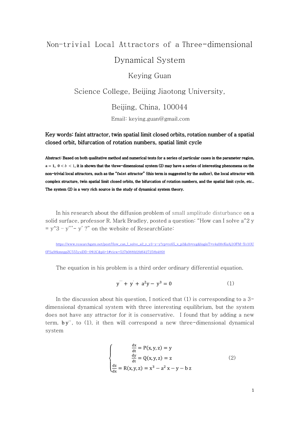 Non-Trivial Local Attractors of a Three-Dimensional Dynamical System