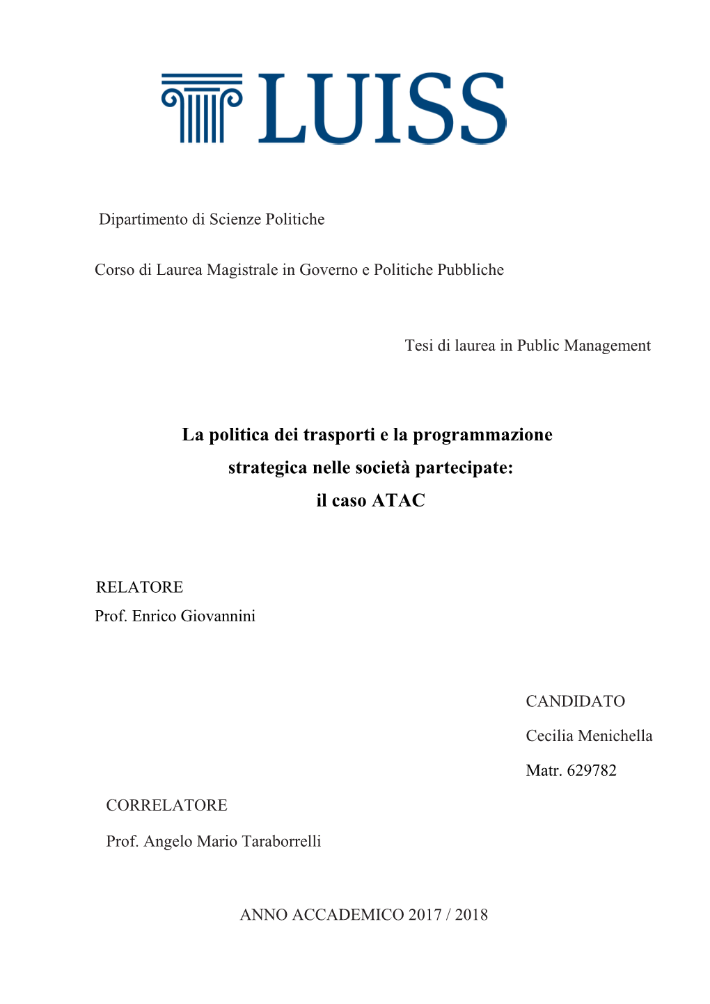 La Politica Dei Trasporti E La Programmazione Strategica Nelle Società Partecipate: Il Caso ATAC