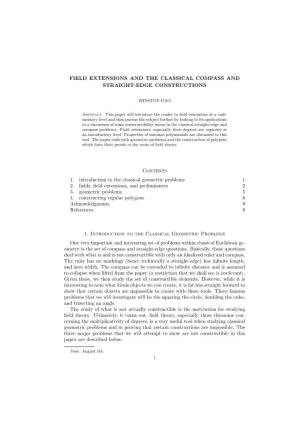 FIELD EXTENSIONS and the CLASSICAL COMPASS and STRAIGHT-EDGE CONSTRUCTIONS 1. Introduction to the Classical Geometric Problems 1