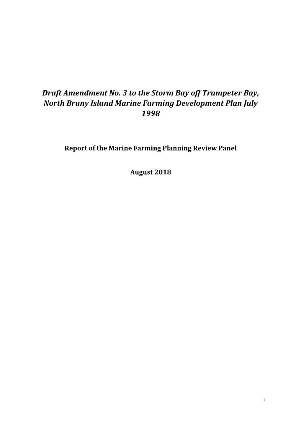 Draft Amendment No. 3 to the Storm Bay Off Trumpeter Bay, North Bruny Island Marine Farming Development Plan July 1998