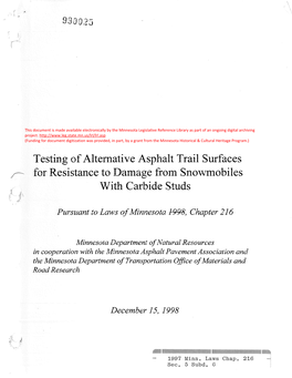 Testing of Alte1native Asphalt Trail Surfaces ~ for Resistance to Damage from Snowmobiles with Carbide Studs