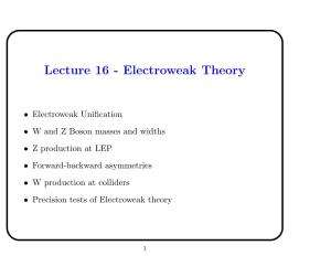 Lecture 16 - Electroweak Theory