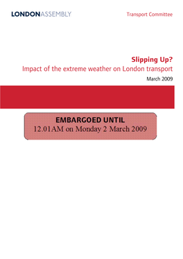 Impact of the Extreme Weather on London Transport March 2009