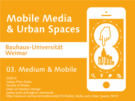 Mobile Media & Urban Spaces