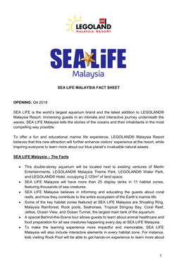 1 SEA LIFE MALAYSIA FACT SHEET OPENING: Q4 2018 SEA LIFE Is The