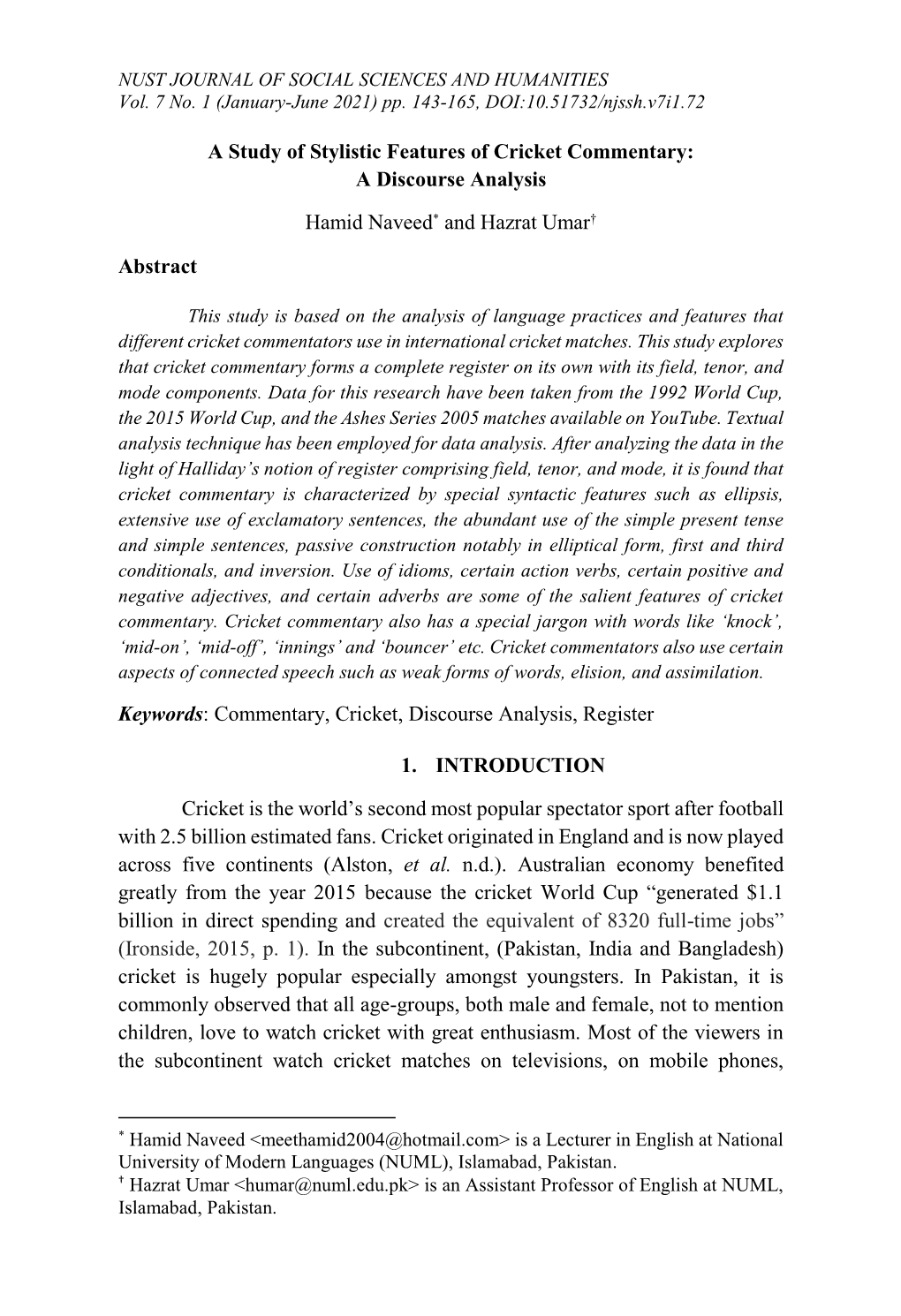 A Study of Stylistic Features of Cricket Commentary: a Discourse Analysis