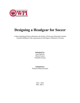 Designing a Headgear for Soccer