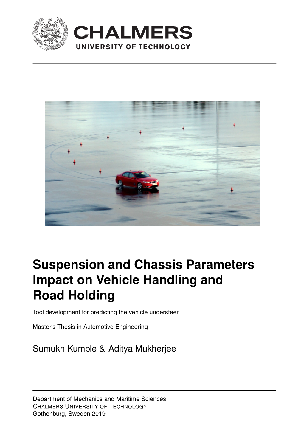 Suspension and Chassis Parameters Impact on Vehicle Handling and Road Holding