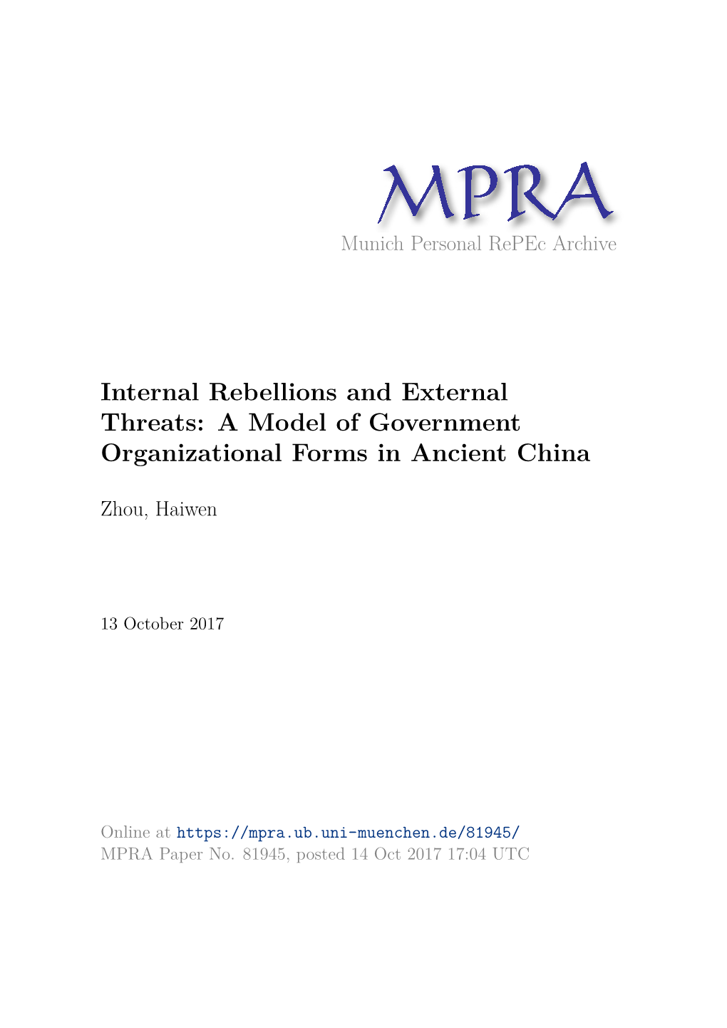 Internal Rebellions and External Threats: a Model of Government Organizational Forms in Ancient China