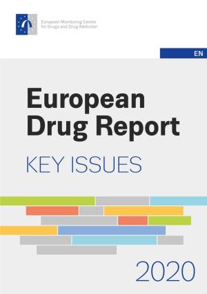 European Drug Report 2020: Key Issues Summary, Publications Office of the European Union, Luxembourg