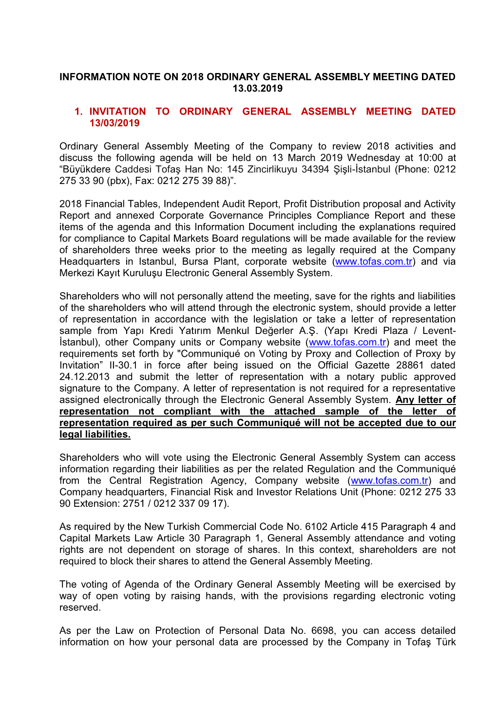 Information Note on 2018 Ordinary General Assembly Meeting Dated 13.03.2019 1. Invitation to Ordinary General Assembly Meeting D