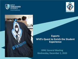 Esports WVS’S Quest to Enrich the Student Experience