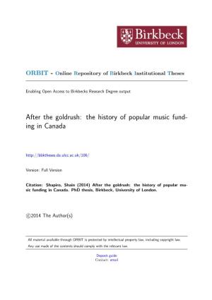 After the Goldrush: the History of Popular Music Fund- Ing in Canada