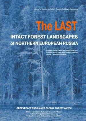 INTACT FOREST LANDSCAPES of NORTHERN EUROPEAN RUSSIA