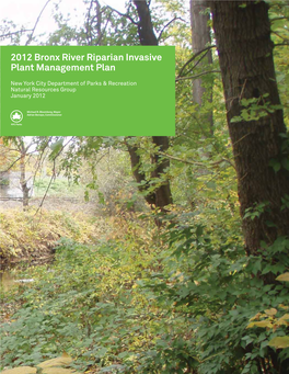 2012 Bronx River Riparian Invasive Plant Management Plan