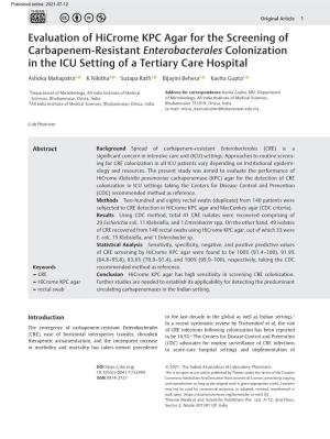 Evaluation of Hicrome KPC Agar for the Screening of Carbapenem-Resistant Enterobacterales Colonization in the ICU Setting of a Tertiary Care Hospital