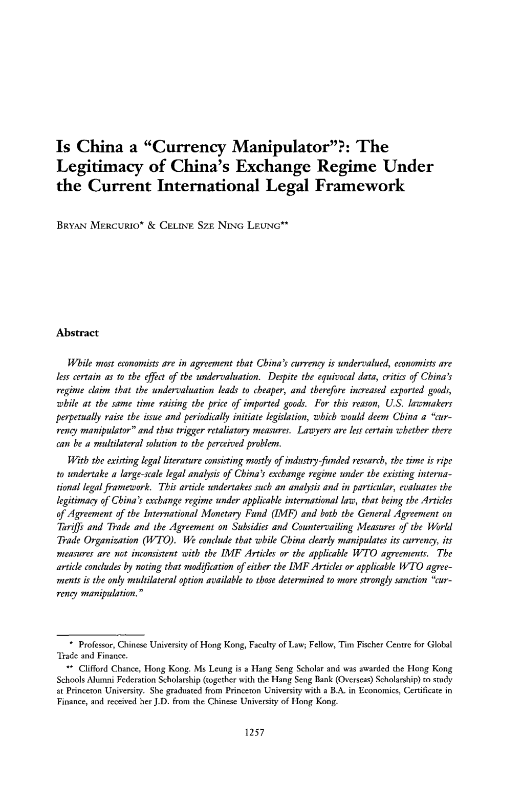 Is China a Currency Manipulator: the Legitimacy of China's Exchange Regime Under the Current International Legal Framework