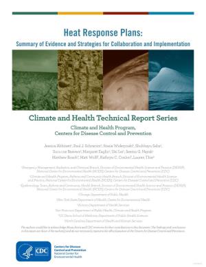 Heat Response Plans: Summary of Evidence and Strategies for Collaboration and Implementation