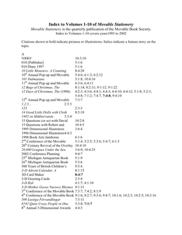 Index to Volumes 1-10 of Movable Stationery Movable Stationery Is the Quarterly Publication of the Movable Book Society