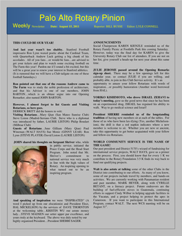 Palo Alto Rotary Pinion Weekly Newsletter Date: August 15, 2011 Reporter: BILL BUSSE Editor: LYLE CONNELL