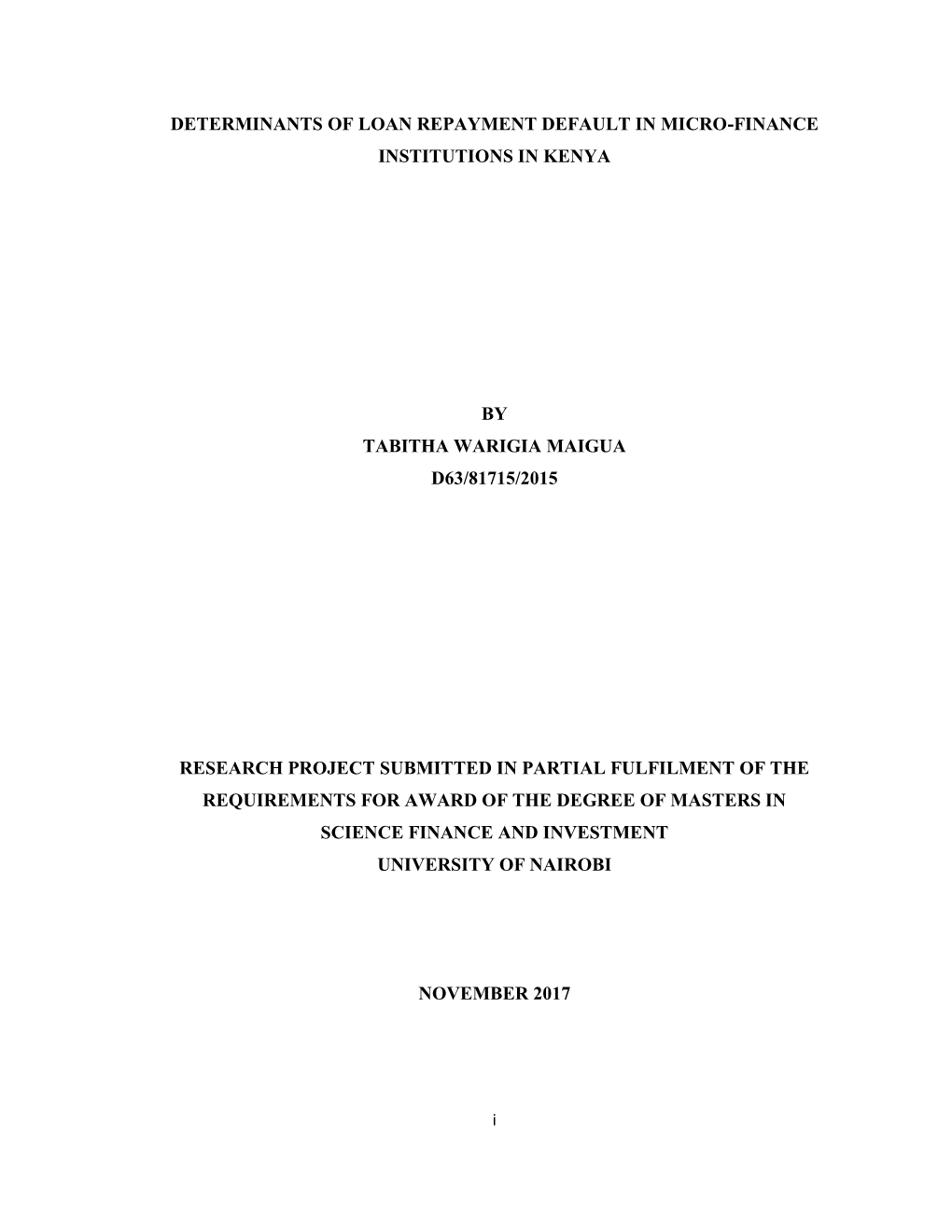 Determinants of Loan Repayment Default in Micro-Finance Institutions in Kenya