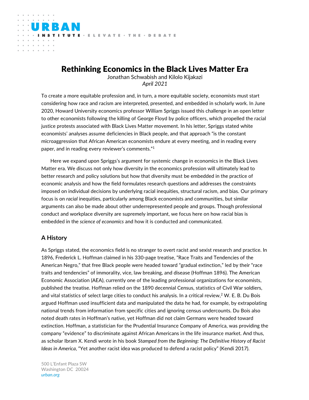 Rethinking Economics in the Black Lives Matter Era Jonathan Schwabish and Kilolo Kijakazi April 2021