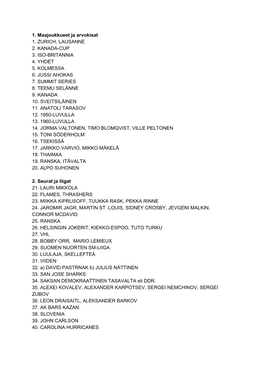 1. Maajoukkueet Ja Arvokisat 1. ZURICH, LAUSANNE 2. KANADA-CUP 3