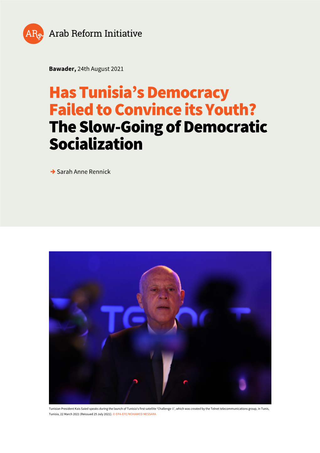 Has Tunisia's Democracy Failed to Convince Its Youth? the Slow