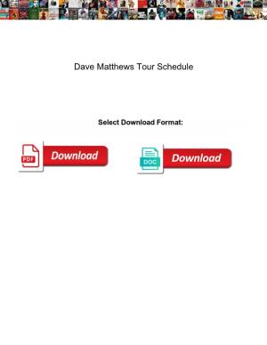 Dave Matthews Tour Schedule