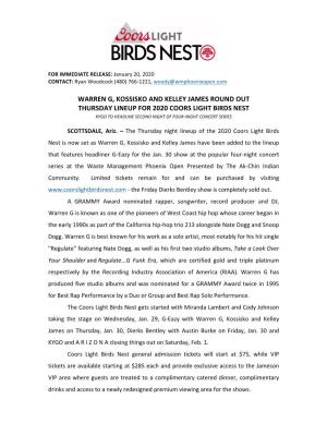 Warren G, Kossisko and Kelley James Round out Thursday Lineup for 2020 Coors Light Birds Nest Kygo to Headline Second Night of Four-Night Concert Series