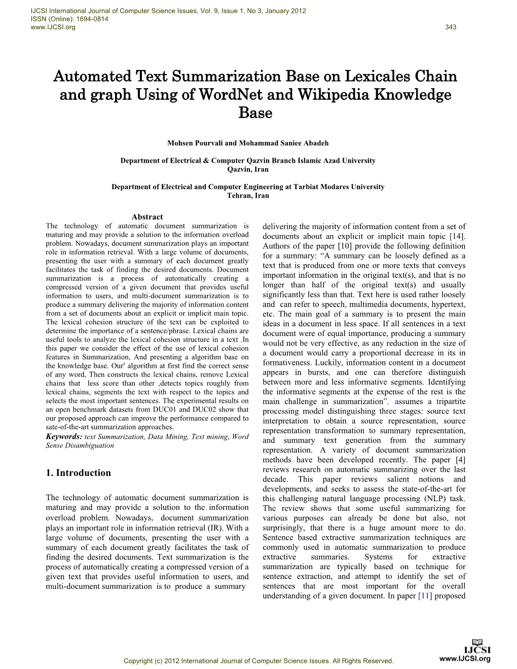 Automated Text Summarization Base on Lexicales Chain and Graph Using of Wordnet and Wikipedia Knowledge Base