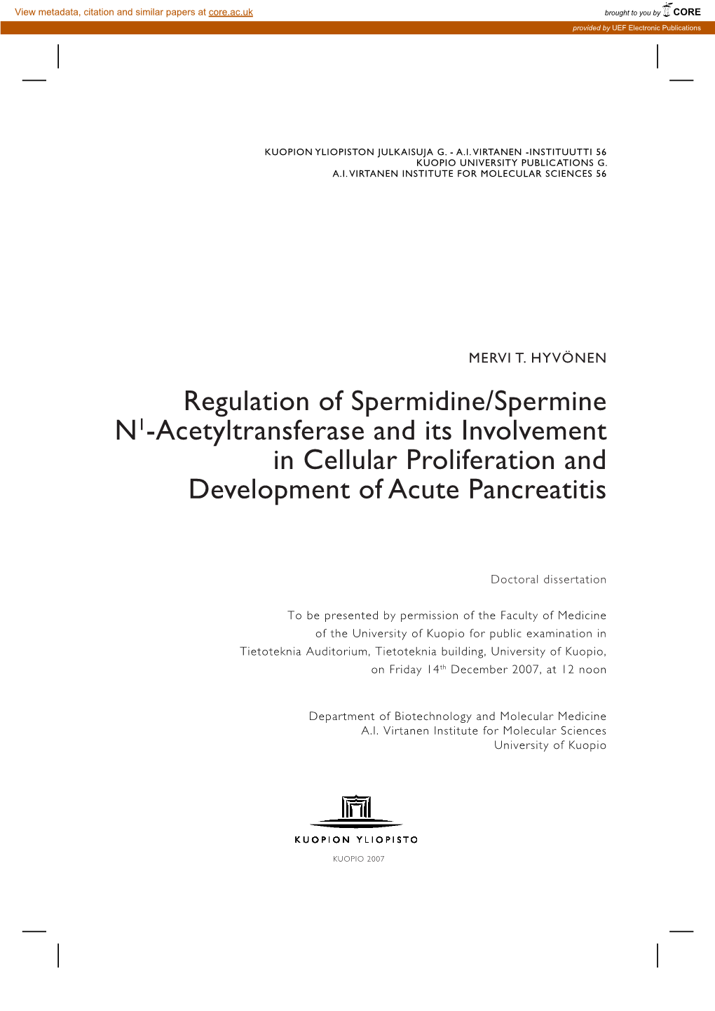 Regulation of Spermidine/Spermine N1-Acetyltransferase and Its Involvement in Cellular Proliferation and Development of Acute Pancreatitis