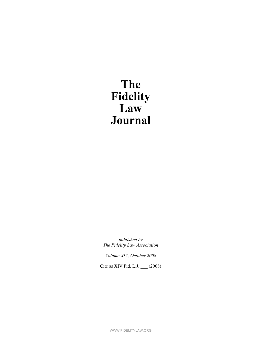 The Fidelity Law Journal