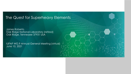 The Quest for Superheavy Elements