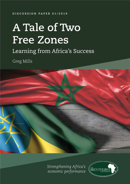A Tale of Two Free Zones Learning from Africa’S Success