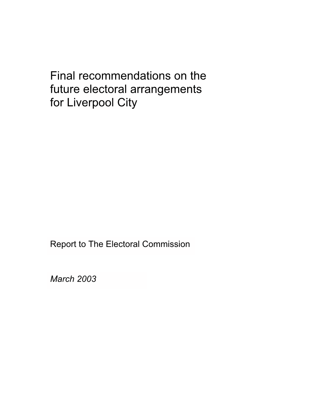 Final Recommendations on the Future Electoral Arrangements for Liverpool City