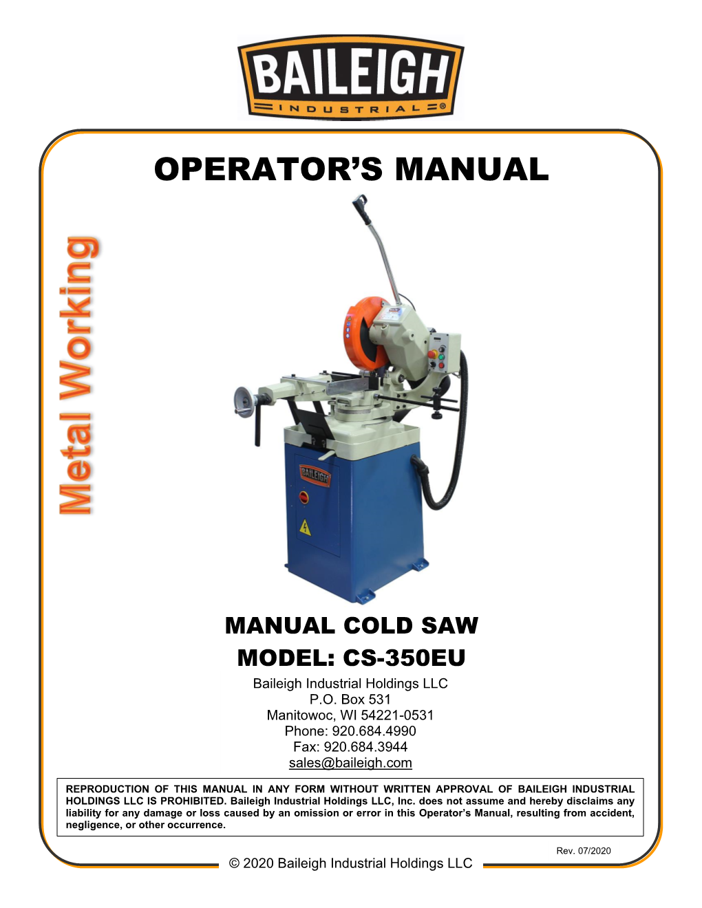 MANUAL COLD SAW MODEL: CS-350EU Baileigh Industrial Holdings LLC P.O