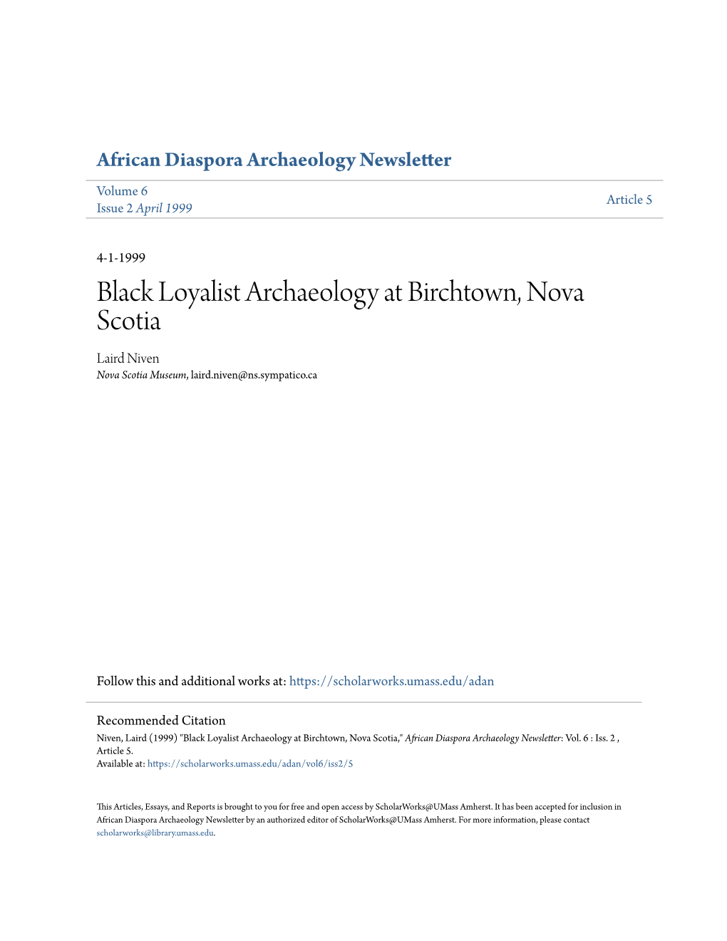 Black Loyalist Archaeology at Birchtown, Nova Scotia Laird Niven Nova Scotia Museum, Laird.Niven@Ns.Sympatico.Ca