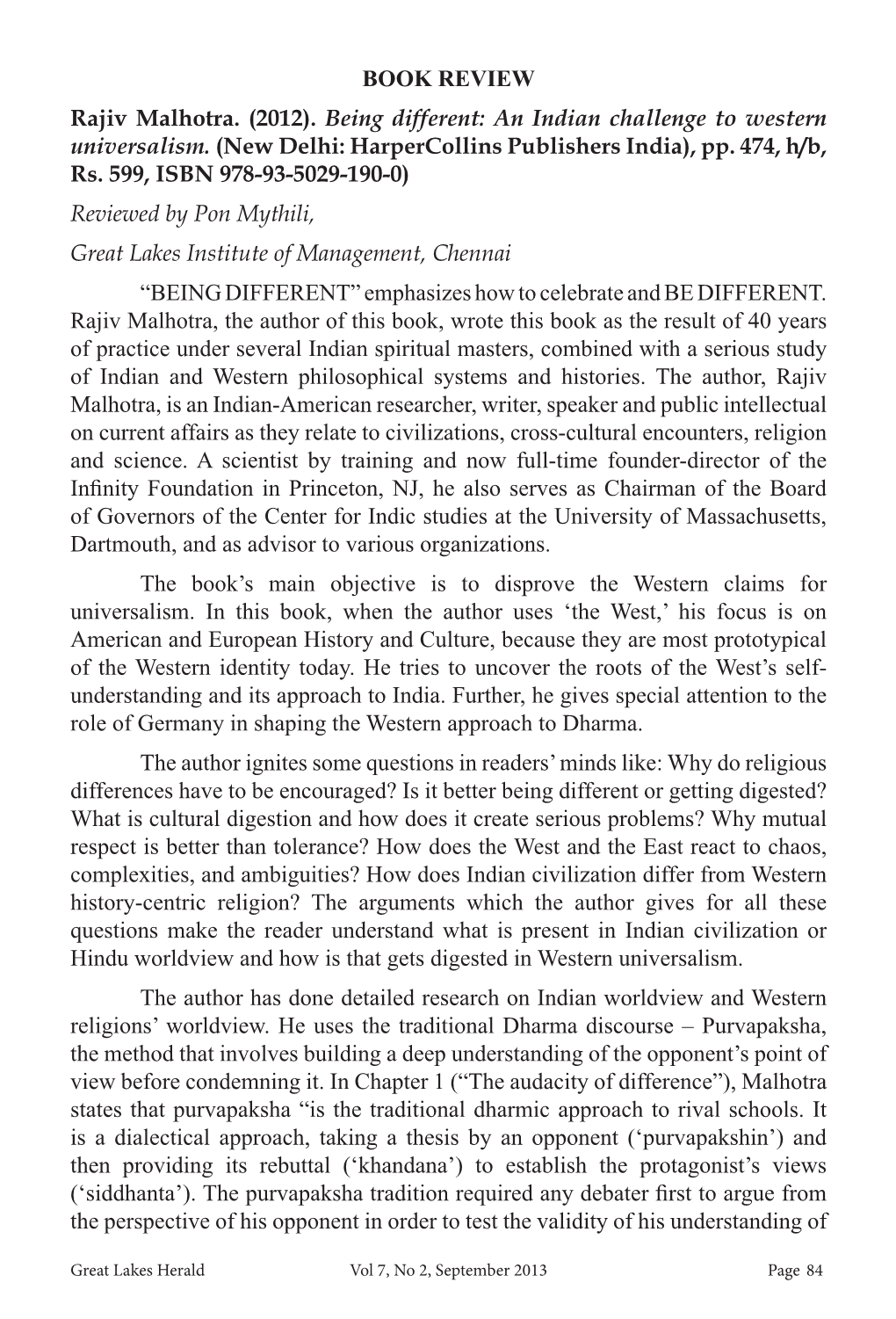 BOOK REVIEW Rajiv Malhotra. (2012). Being Different: an Indian Challenge to Western Universalism