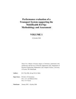 Performance Evaluation of a Transport System Supporting the Mobihealth Banip: Methodology and Assessment VOLUME 1