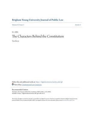 The Characters Behind the Constitution, 6 BYU J